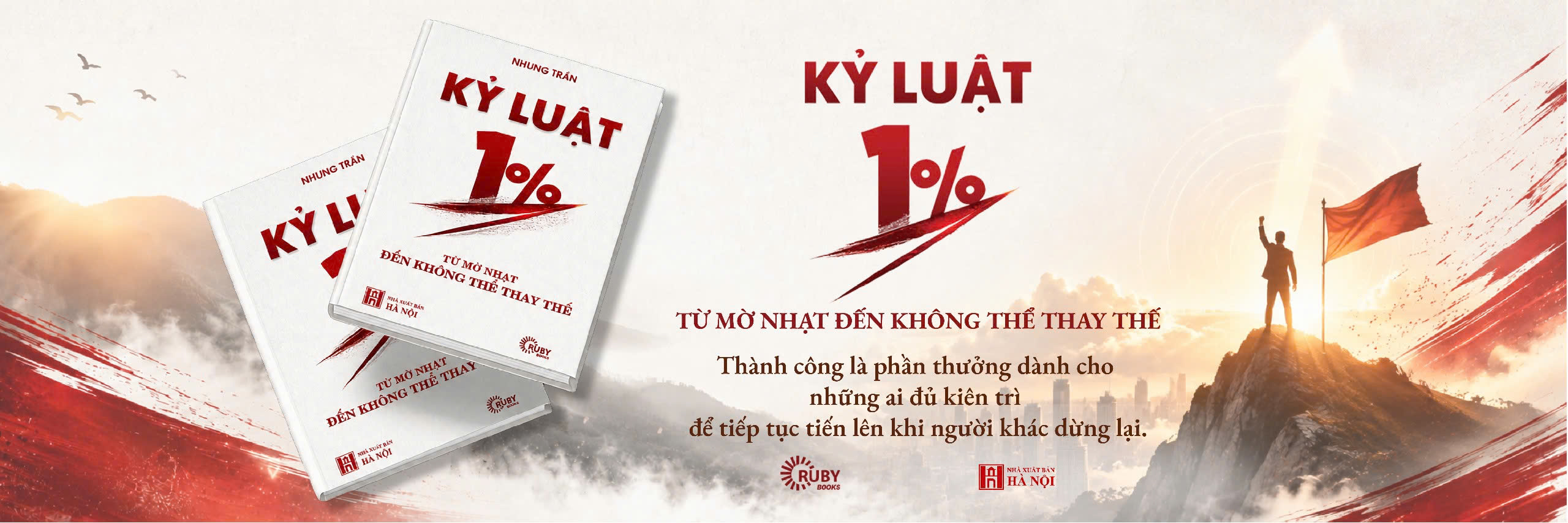 Sách Kỷ Luật 1% - Từ Mờ Nhạt Đến Không Thể Thay Thế